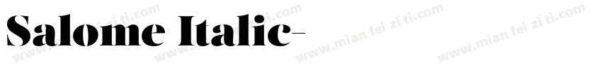 Salome Italic字体转换